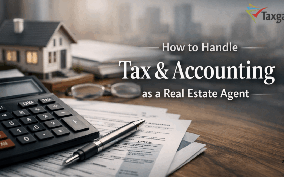 Tax & Accounting as a Real Estate Agent
