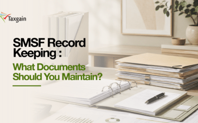 SMSF Record Keeping: What Documents Should You Maintain?